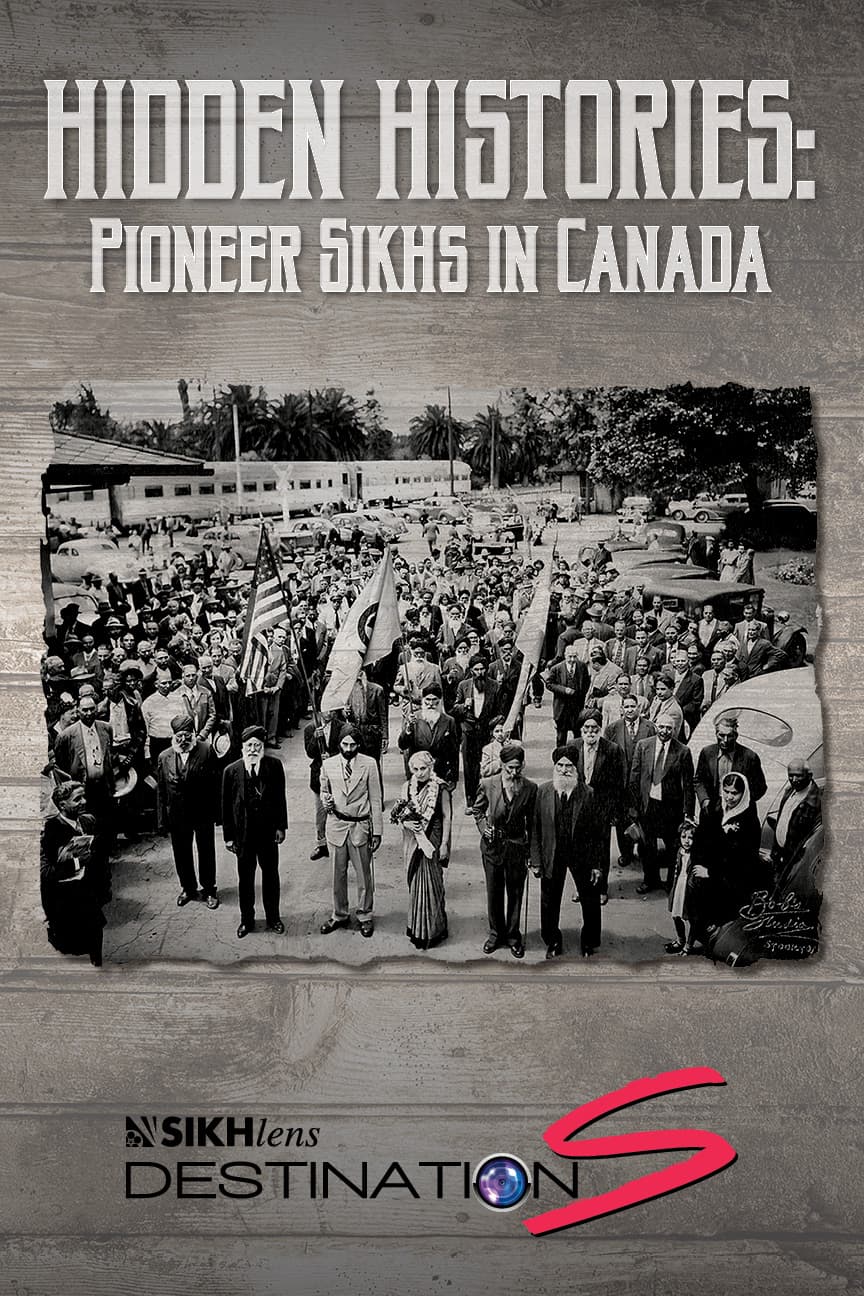 Hidden Histories: The Sikh Migration Path to Canada poster