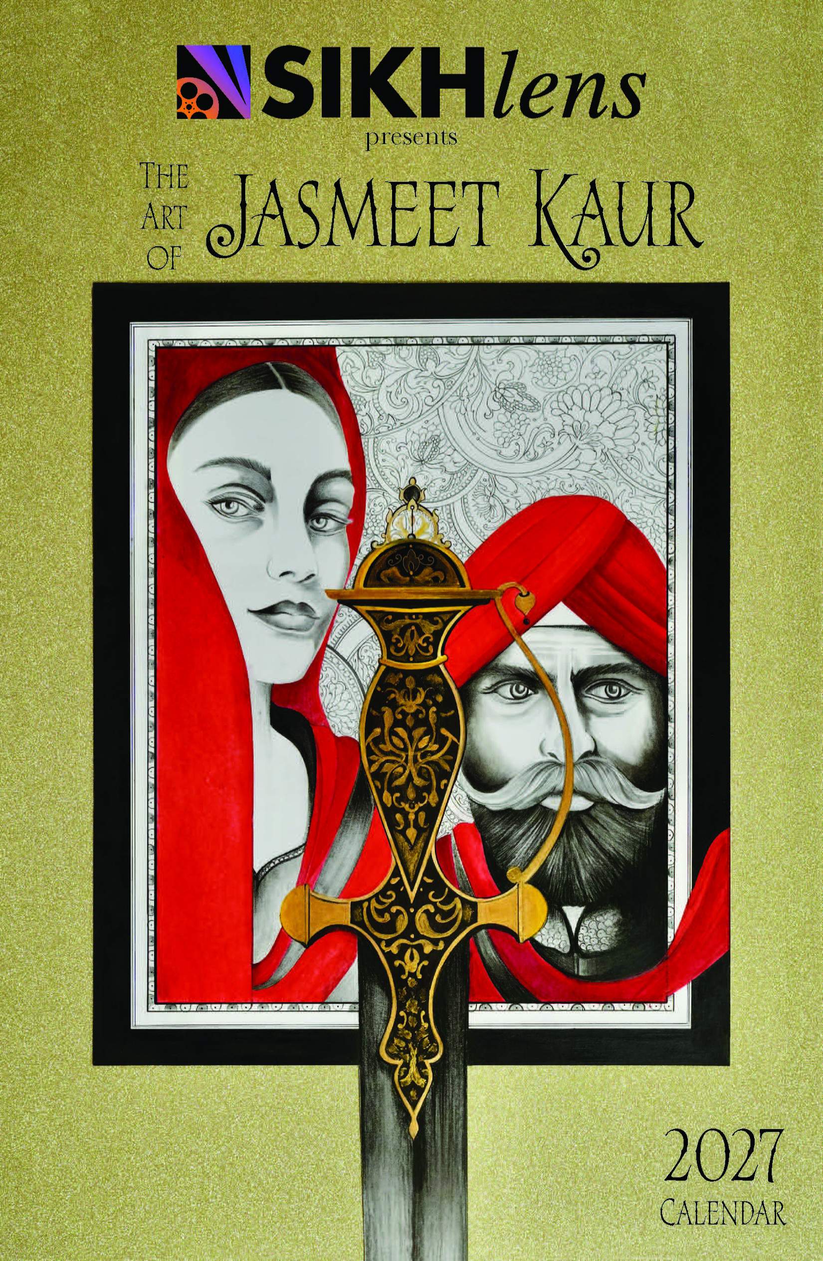 2027 Sikhlens Calendar: The Art of Jasmeet Kaur, Jasmeet Kaur